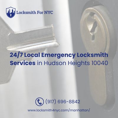 24/7 Local Emergency Locksmith Services in Hudson Heights 10040