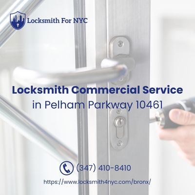 Locksmith Commercial Service in Pelham Parkway 10461